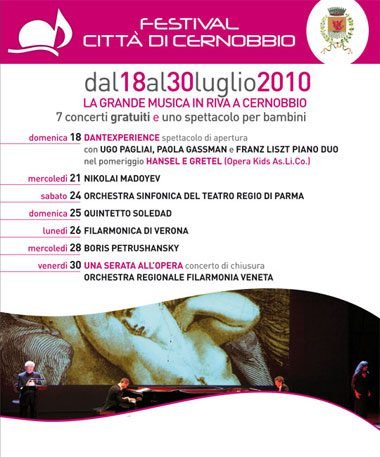 FESTIVAL CITTA’ DI CERNOBBIO 2010 – concerti in riva al Lario FESTIVAL CITTA’ DI CERNOBBIO 2010 – concerti in riva al Lario